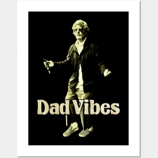 Dad Vibes Posters and Art